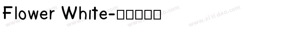 Flower White字体转换